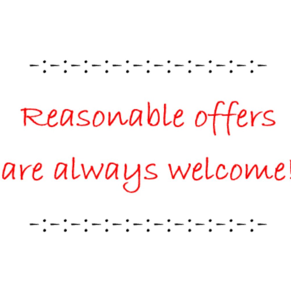 ** Reasonable Offers Welcome! **